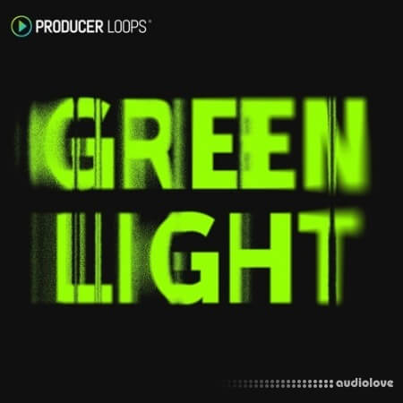 Producer Loops Green Light
