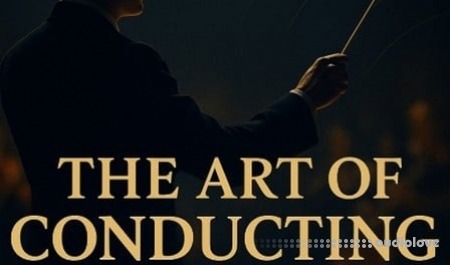 SkillShare The Art of Conducting Fundamentals of Music Series