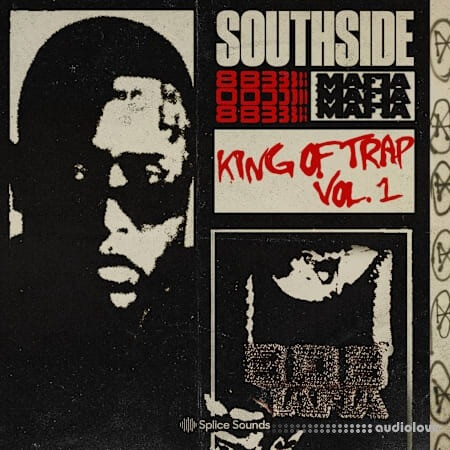 Splice Sounds Southside - King Of Trap Vol. 1