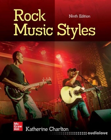 Rock Music Styles: A History, 9th Edition