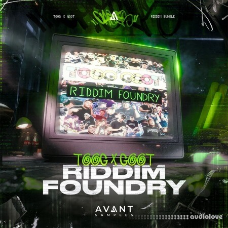 Avant Samples Toog and Goot Riddim Foundry