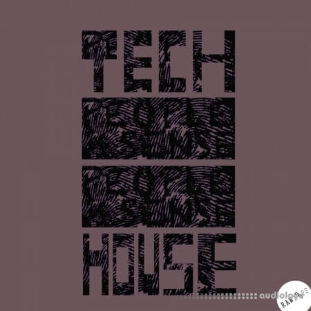 RAW LOOPS Tech House