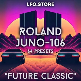 LFO Store Roland Juno-106 Future Classic Soundset