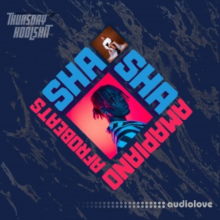 Thursday Koolshit Sha Sha Afrobeats And Amapiano