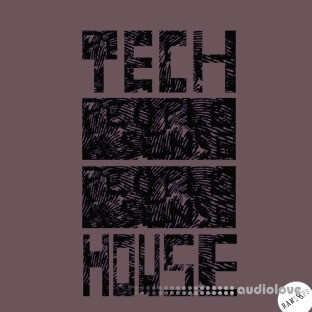 RAW LOOPS Tech House