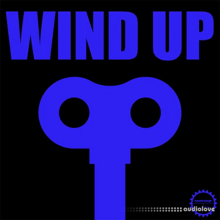 Industrial Strength Wind Up