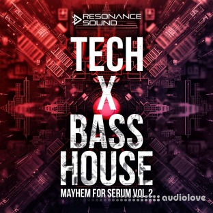 Resonance Sound Tech X Bass House Mayhem Vol 2 For Serum