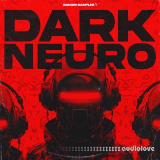 Banger Samples Dark Neuro