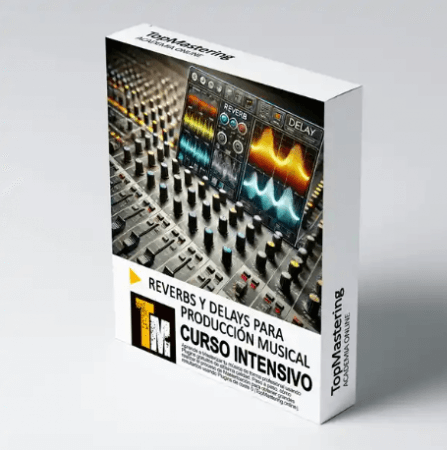 Top Mastering Curso Intensivo de Reverbs y Delays