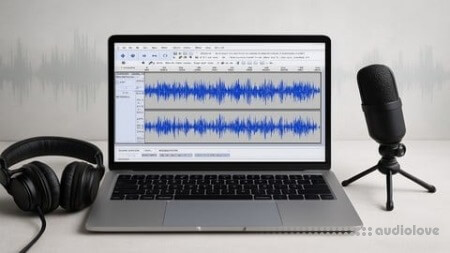 Udemy Mastering Audacity: Complete Guide to Audio Editing and Product