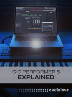Groove3 Gig Performer 5 Explained