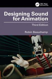 Designing Sound for Animation, 3rd Edition
