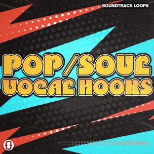 Soundtrack Loops Pop and Soul Vocal Hooks