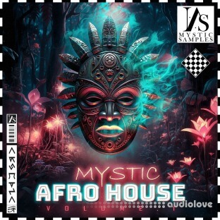 Mystic Samples Mystic Afro House Vol 1