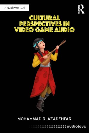 Cultural Perspectives in Video Game Audio