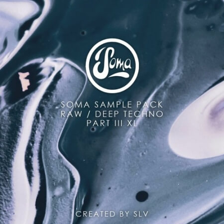 Soma Records Soma Sample Pack Raw Deep Techno Vol.3 (XL)