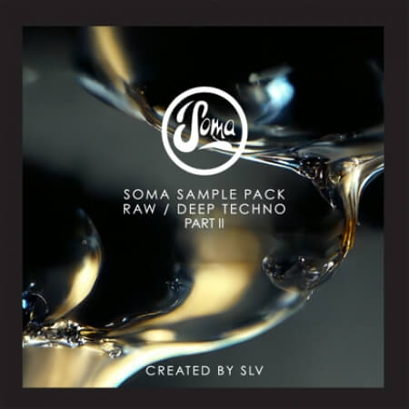 Soma Records Soma Sample Pack Raw Deep Techno Vol.2