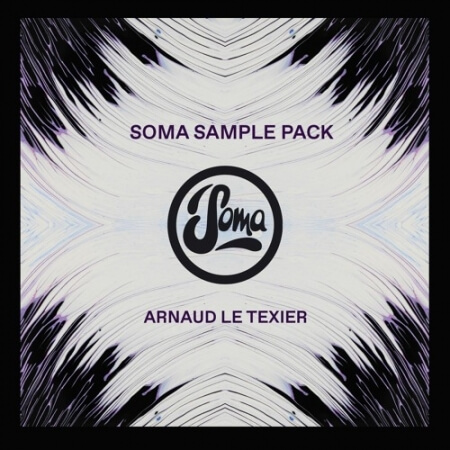 Soma Records Arnaud Le Texier Soma Sample Pack
