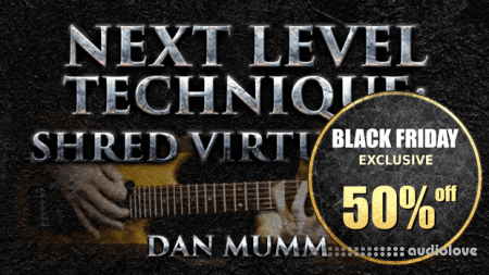 Dan Mumm Next Level Technique: Shred Virtuosity
