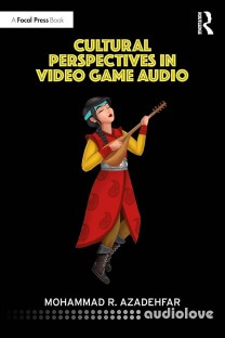 Cultural Perspectives in Video Game Audio
