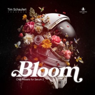 Black Octopus Sound Bloom Chill Presets for Serum 2 by Tim Schaufert