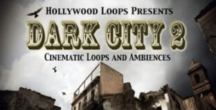 Hollywood Loops Dark City 2: Cinematic Loops and Ambiences