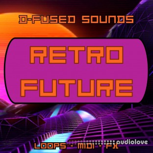 D-fused Sounds Retro Future