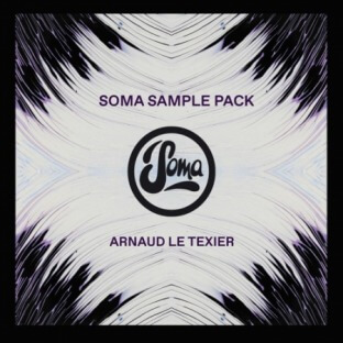 Soma Records Arnaud Le Texier Soma Sample Pack