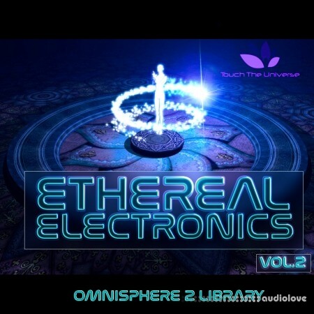 Touch The Universe Ethereal Electronics Vol.2 for Omnisphere