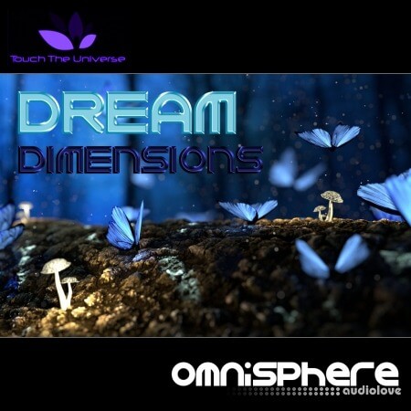 Touch The Universe Dream Dimensions Library for Omnisphere