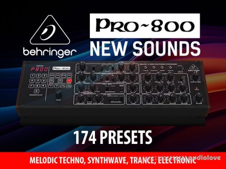 Andi Vax BEHRINGER PRO-800 Melodic Techno Synthwave and Trance 174 Modern Presets