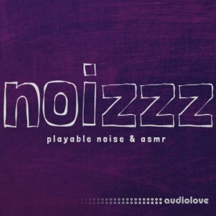 Pssst Instruments Noizzz: Playable Noise and ASMR
