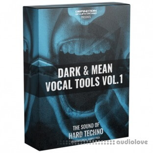 Definition Of Hard Techno DOHT Dark and Mean Vocal Tools Vol.1