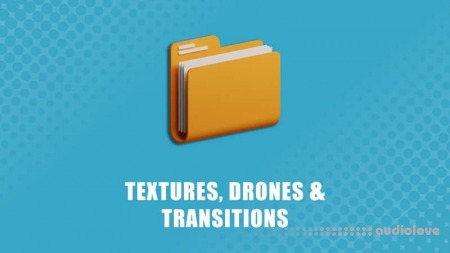 Will Hatton Textures Drones and Transitions