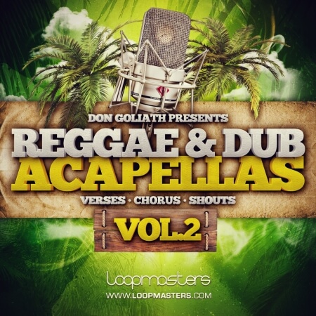 Loopmasters Don Goliath Reggae and Dub Acapellas Vol.2