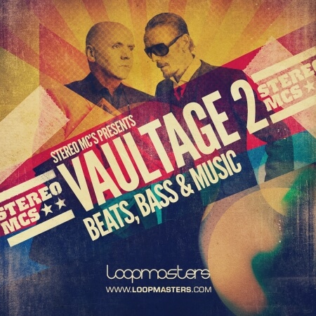Loopmasters Stereo MC's Presents Vaultage 2