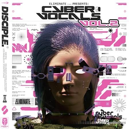Disciple Samples Eliminate Cyber Vocals Vol.2