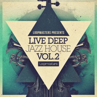 Loopmasters Live Deep Jazz House Vol.2