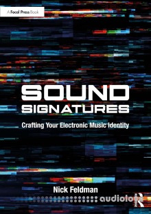 Sound Signatures: Crafting Your Electronic Music Identity