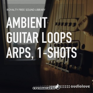 Just Landed Audio Ambient Guitar Loops and One-Shot Samples