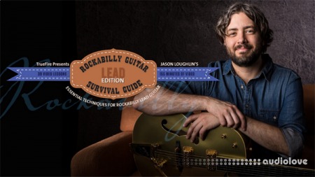 Truefire Jason Loughlins Rockabilly Guitar Survival Guide Lead Edition
