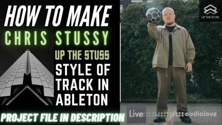 Valen How To Make Track Like Chris Stussy (UpTheStuss style) in Ableton