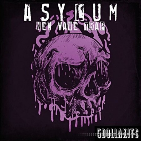 5DOLLAKITS Asylum New Wave Trap