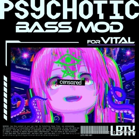 LOBOTIX LBTX Psychotic Bass Mod For VITAL
