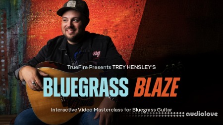 Truefire Trey Hensley's Bluegrass Blaze