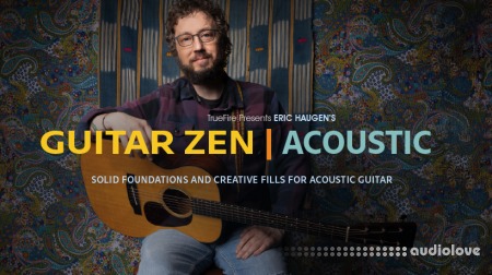 Truefire Eric Haugen's Guitar Zen Acoustic
