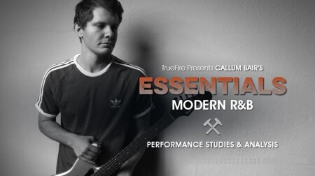 Truefire Callum Bair's Essentials Modern RnB