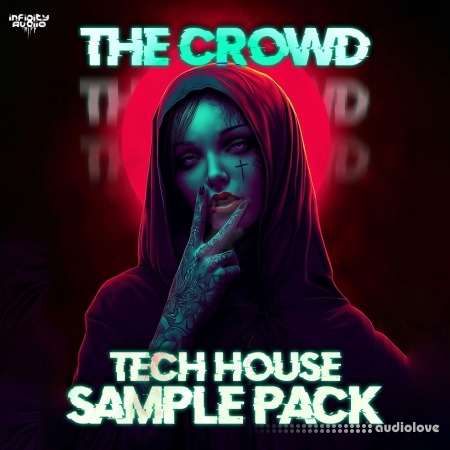 Infinity Audio The Crowd Tech House