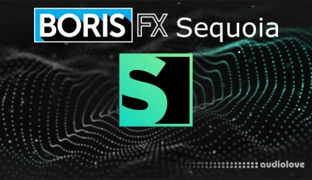 Boris FX Sequoia 2026