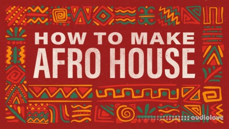 Sonic Academy How To Make Afro House with Sensho
